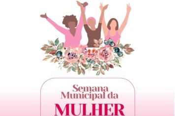 Semana Municipal da Mulher 2024