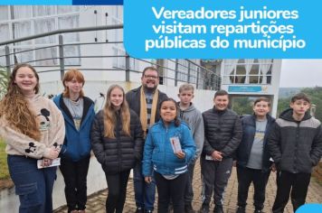 VEREADORES JUNIORES VISITAM REPARTIÇÕES PÚBLICAS DO MUNICÍPIO