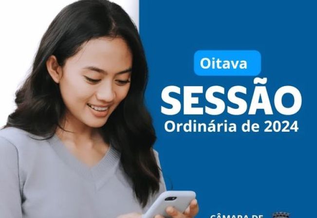 Oitava sessão ordinária de 2024